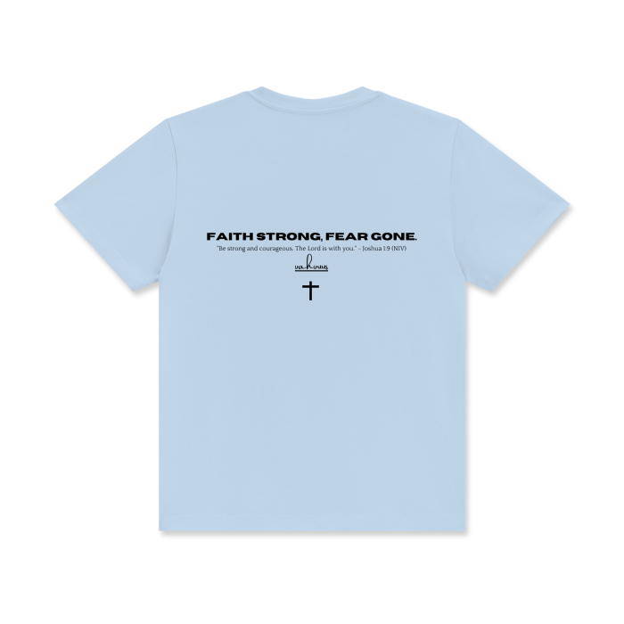 VAHVUUS FAITH STRONG FEAR GONE Crew Neck T